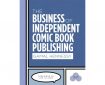 The Business of Independent Comic Book Publishing by Gamal Hennessy 1200
