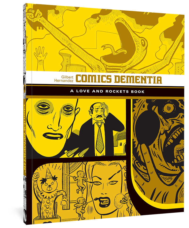 Comics Dementia: A Love and Rockets Book