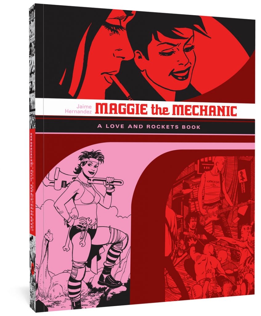 Maggie the Mechanic: A Love and Rockets Book