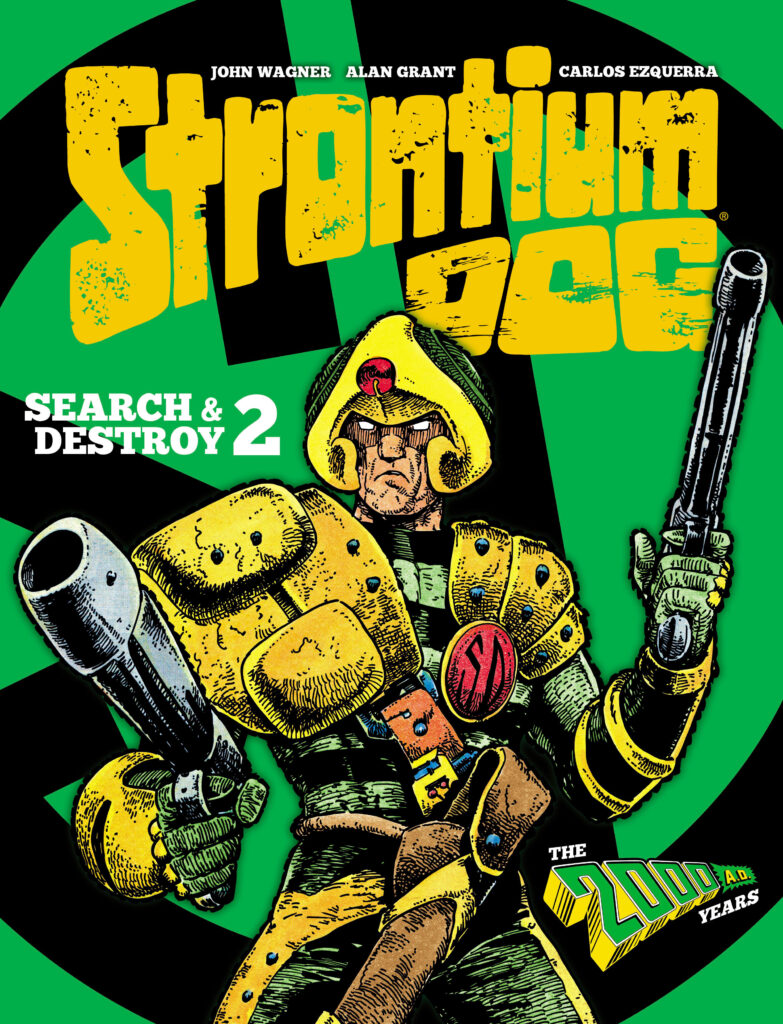 Strontium Dog Search and Destroy 2 - The 2000AD Years
