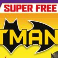 Hero Time Presents: Batman # 1 (Panini UK, 2022) - SNIP