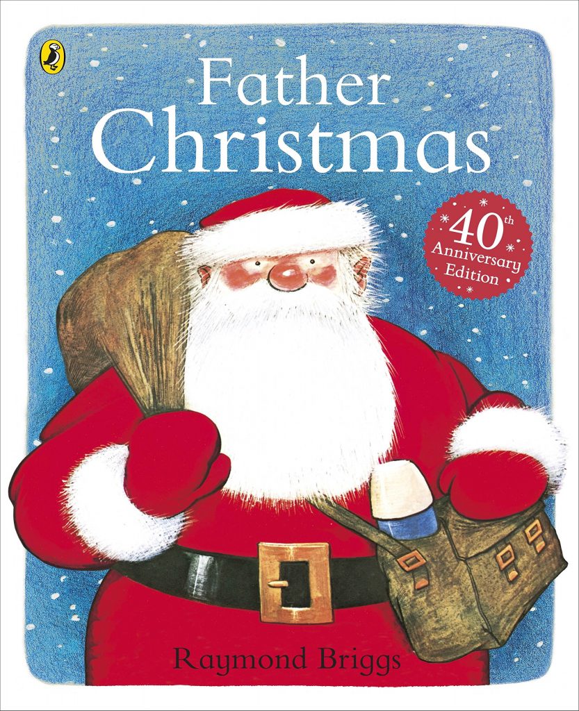 Father Christmas 40th Anniversary Edition by Raymond Briggs