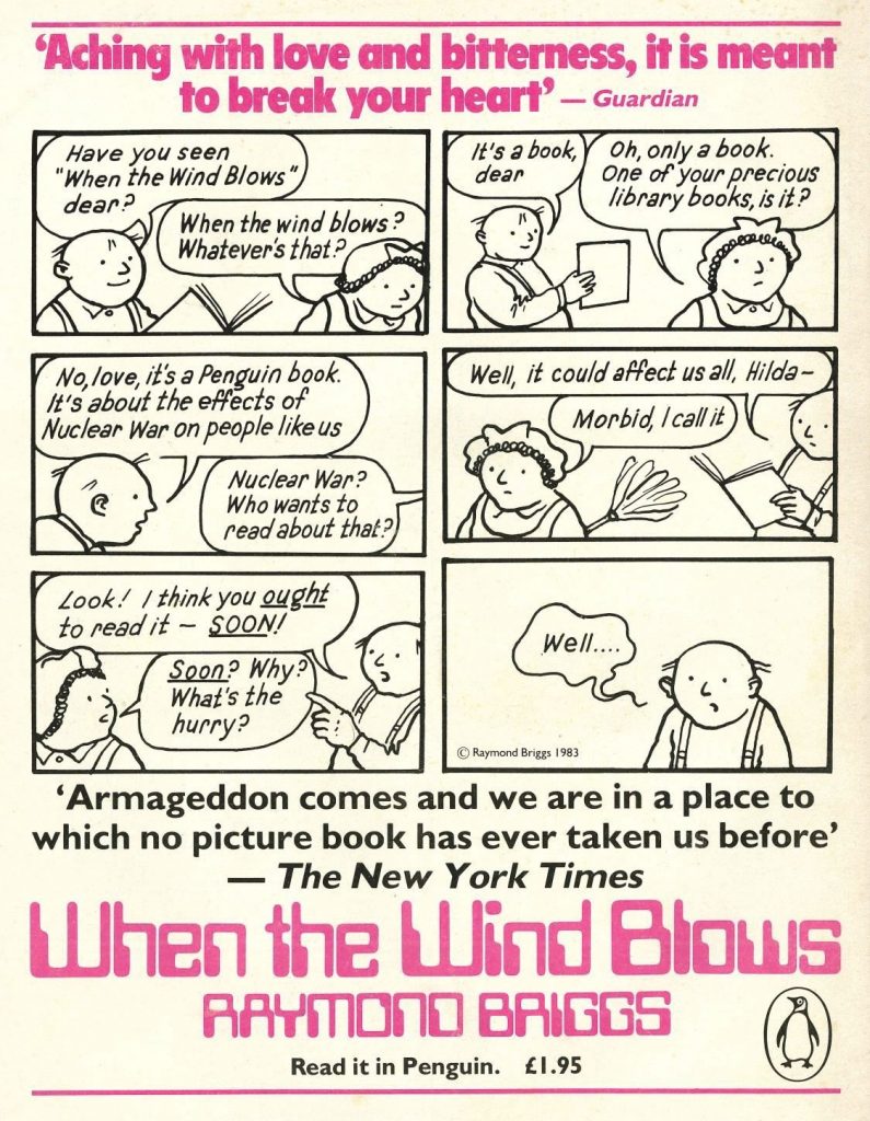 Remarkable bespoke comic strip ad for When The Wind Blows by Raymond Briggs, via Paul Martinovic