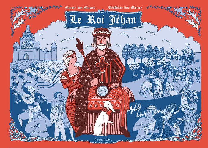 Le Roi Jéhan by Marine des Mazery
