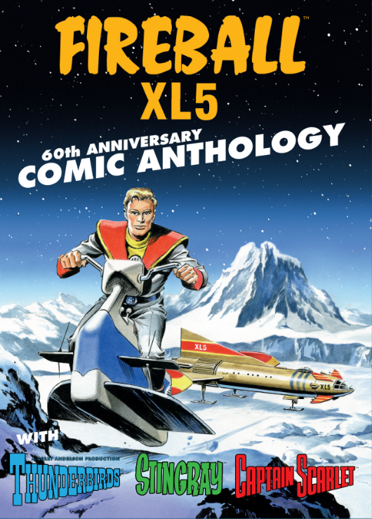 Fireball XL5 60th Anniversary Comic Anthology - Cover by Mike Noble, adapted by Lee Sullivan