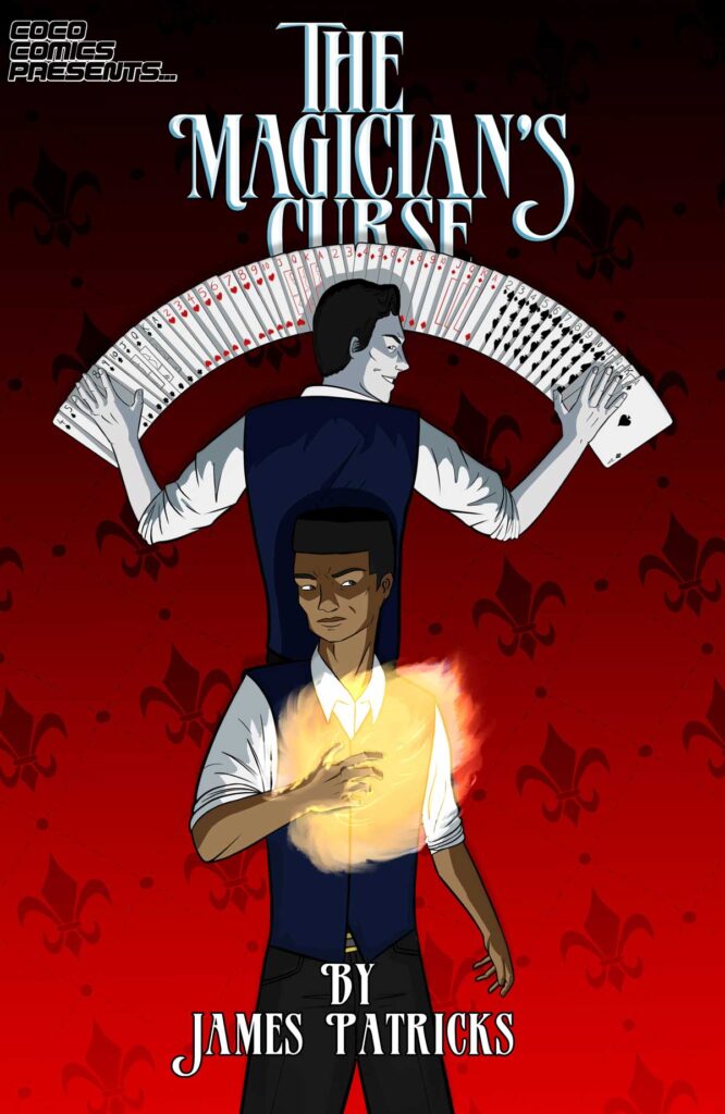 New Comics Spotlight - The Magician’s Curse, by James Patricks