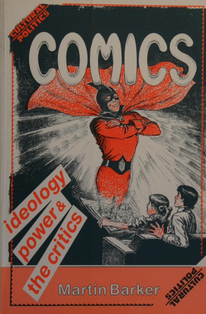 Comics: Ideology, Power and the Critics (1989)