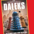 Daleks: The Ultimate Comic Strip Collection (Volume One)