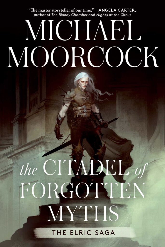 The Citadel of Forgotten Myths By Michael Moorcock 