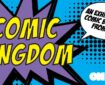 Comic Kingdom - The Community Gallery at Dunfermline Carnegie Library and Galleries (2022)