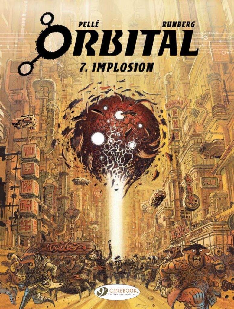 Orbital Volume Seven: Implosion - published November 2017 ISBN 978-1-84918-378-9