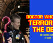 Doctor Who - Terror From the Deep by John Freeman and Danny Cushion
