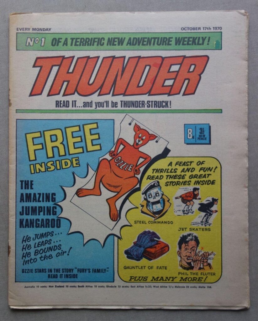 Thunder No. 1, cover dated 17th October 1970. This short-lived weekly featured the debut of “Adam Eterno” and “Black Max“. The title was merged with Lion, victim to a “Hatch, Match and Dispatch” program that must have left both editorial and creatives regularly demoralised at a lack of faith in their work by IPC management. It certainly annoyed comic readers.