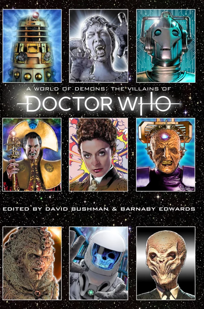 A World of Demons: The Villains of Doctor Who, edited by David Bushman and Barnaby Edwards - cover by Arlen Schumer