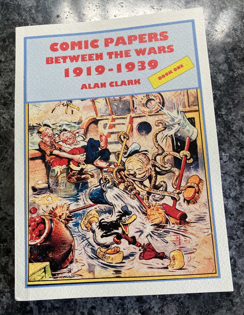 BOOK ONE of Comic Papers Between The Wars by Alan Clark