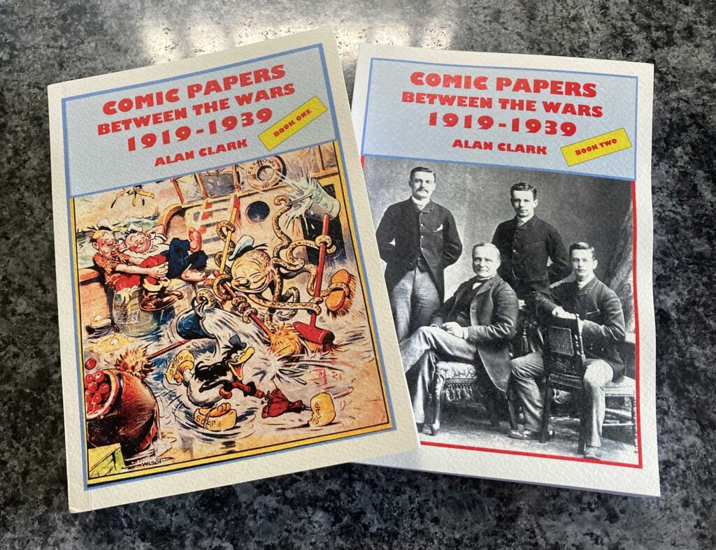 Comic Papers Between The Wars Books One and Two by Alan Clark