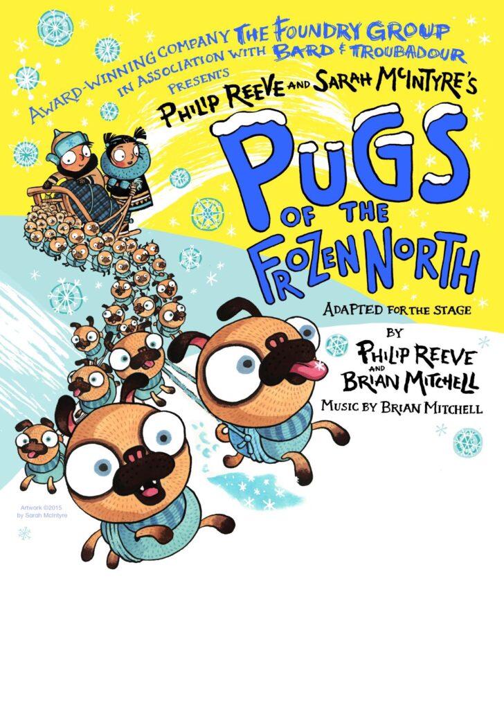 Philip Reeve and Sarah McIntyre’s Pugs of the Frozen North