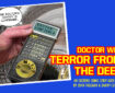 Doctor Who – Terror from the Deep: Episode 13 by John Freeman and Danny Cushion - Promo