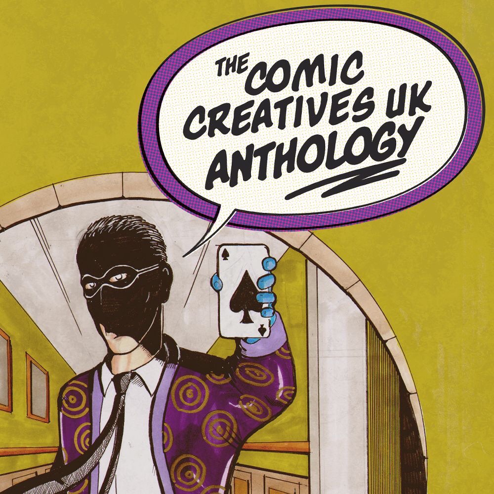 Comic Creatives UK Anthology Spring 2023 - cover by Tim Burnell