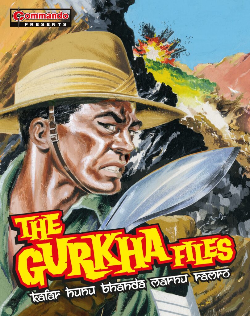 Commando Presents... The Gurkha Files