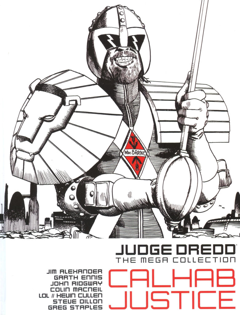 Judge Dredd - Calhab Justice