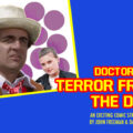 Doctor Who – Terror from the Deep: Episode 17