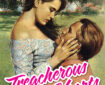 Heritage Presents - Star Love Stories - Treacherous Hearts