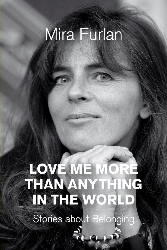 Love Me More than Anything in the World by Mira Furlan