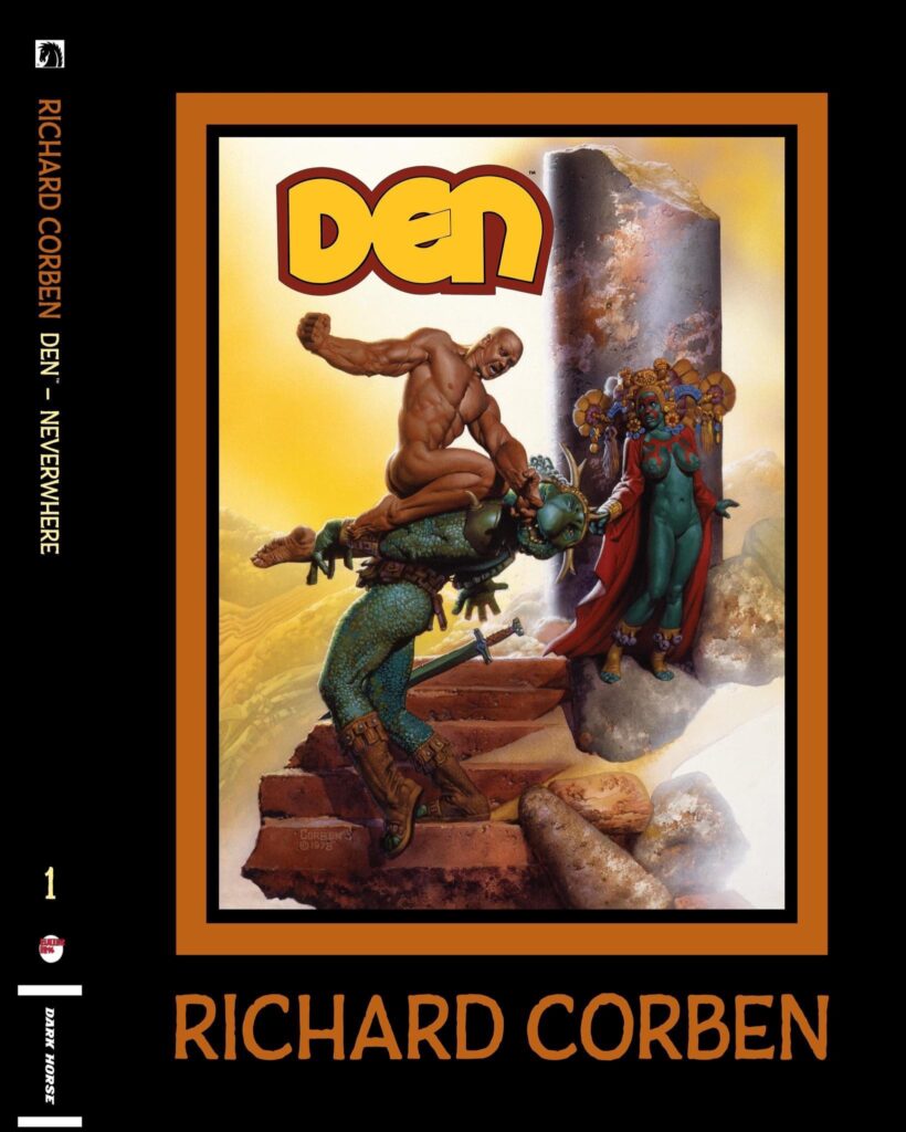 Den Volume 1 By Richard Corben (Dark Horse, 2023)