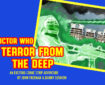 Doctor Who – Terror from the Deep: Episode 23 PROMO