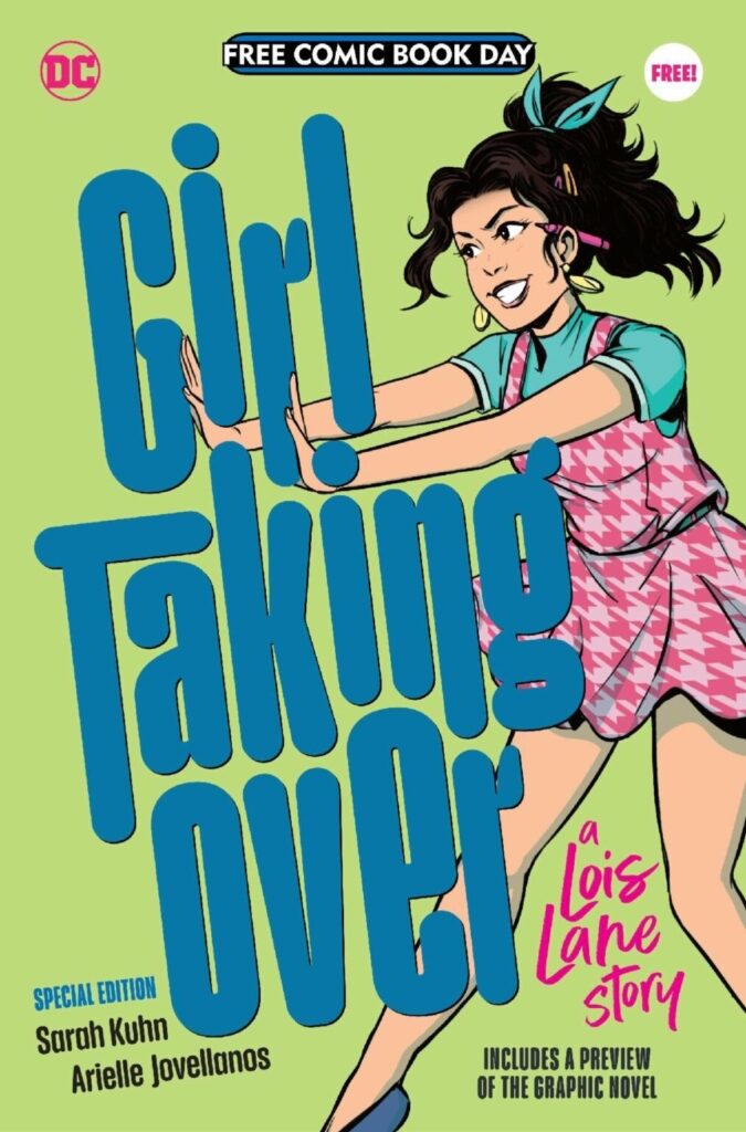 FCBD 2023 Girl Taking Over: A Lois Lane Story Free Comic Book Day Special (DC)