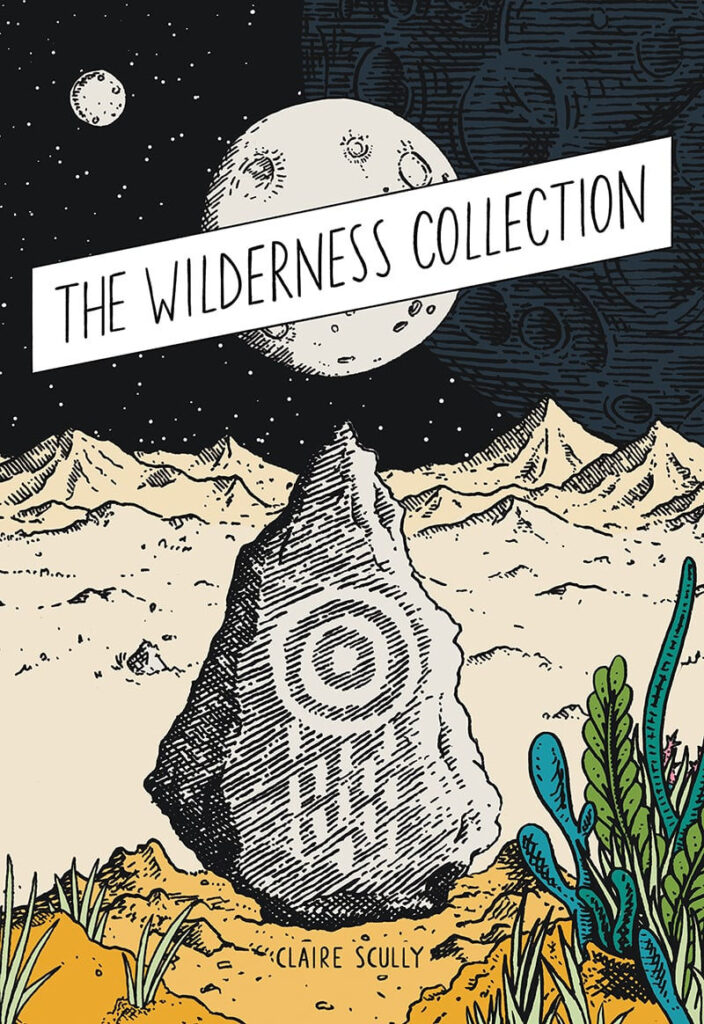 The Wilderness Collection by Claire Scully (Avery Hill, 2023) - Cover