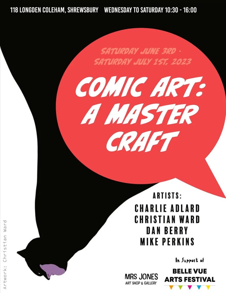 Comic Art: A Master Craft - Exhibition, Mrs Jones Art Shop and Gallery, Shrewsbury, June 2023