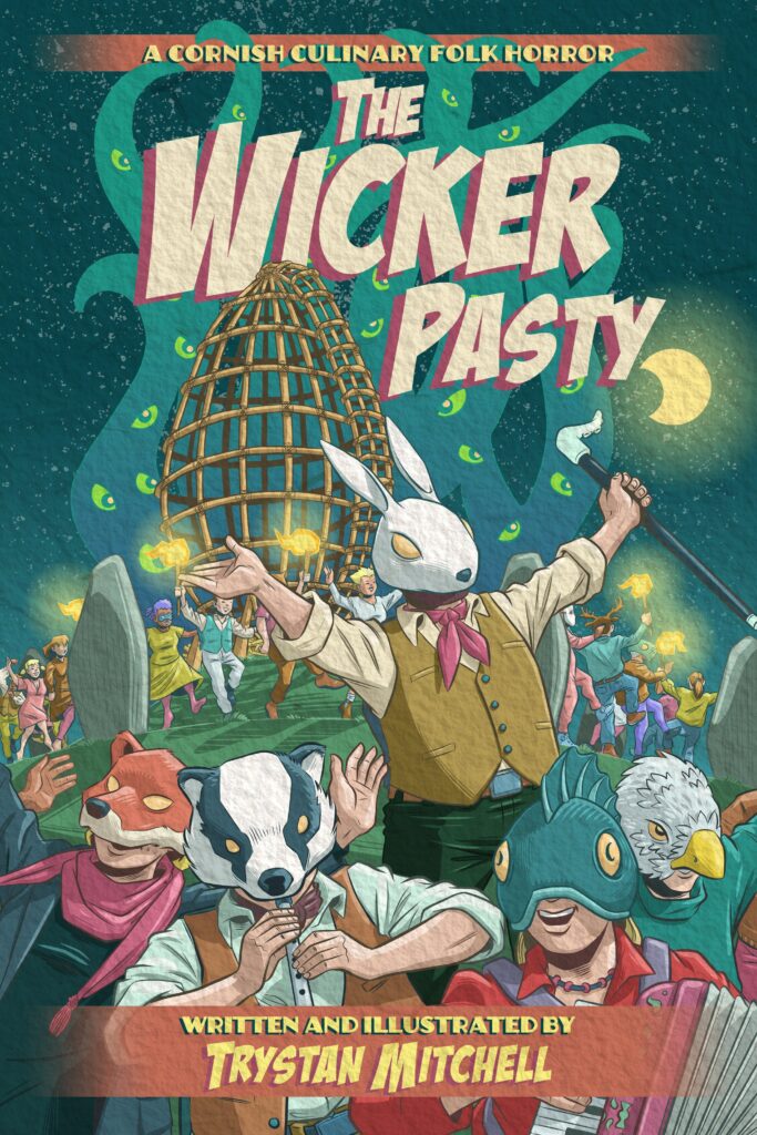 The Wicker Pasty by Trystan Mitchell, publishing as Bigfoot Studio
