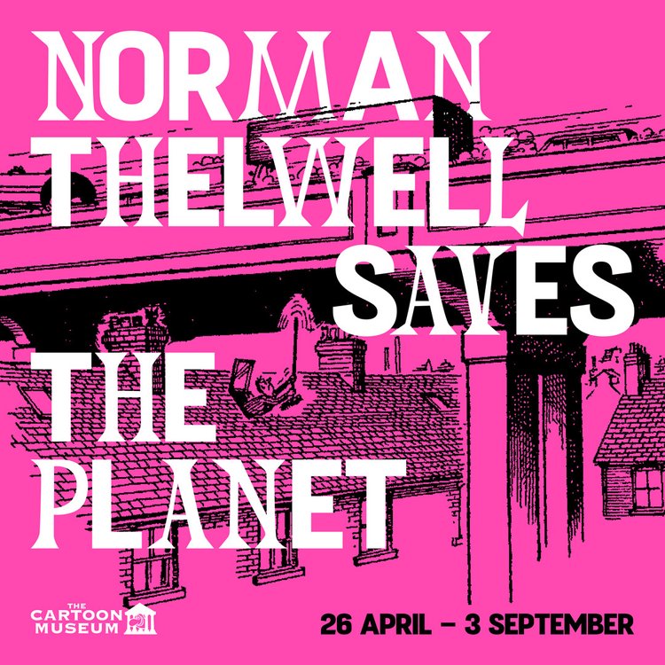 Norman Thelwell Saves The Planet - Cartoon Museum, London (2023)