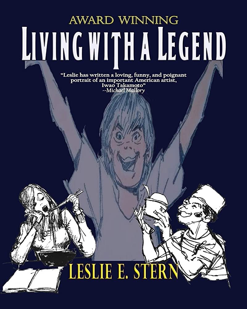 Living with a Legend by Leslie E. Stern