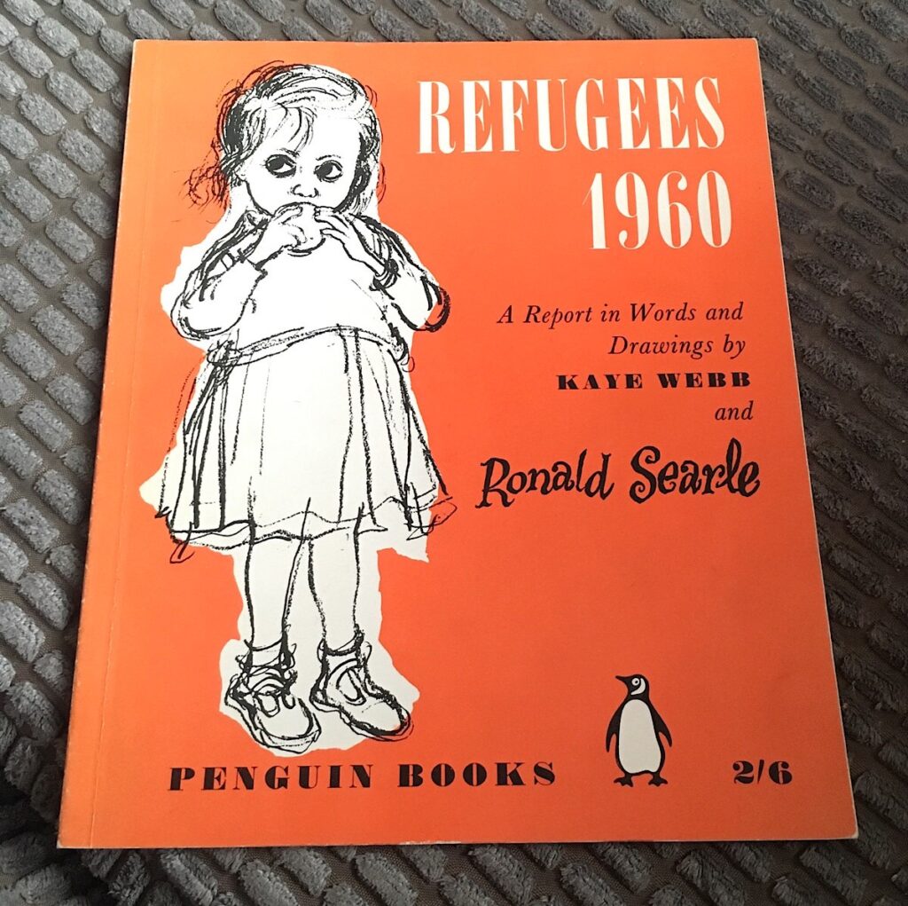 Refugees 1960: A Report in Words and Pictures by Kaye Webb and Ronald Searle - Cover
