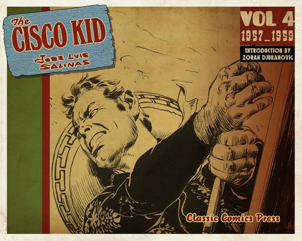 The Cisco Kid Volume Four by José Luis Salinas
