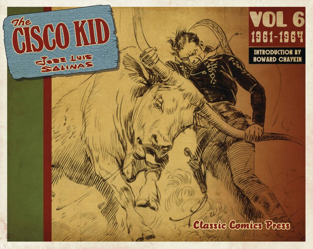 The Cisco Kid Volume Six by José Luis Salinas