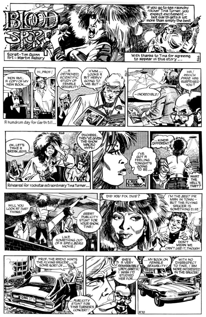 Garth - “Blood Sport”, written by Tim Quinn, drawn by Martin Asbury, featured in the Daily Mirror from 17th March until 15th June 1992. Featuring Tina Turner