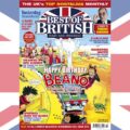 Best of British magazine (July 2023) celebrates 85 years of BEANO