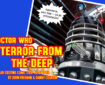 Doctor Who – Terror from the Deep: Episode 34 Promo