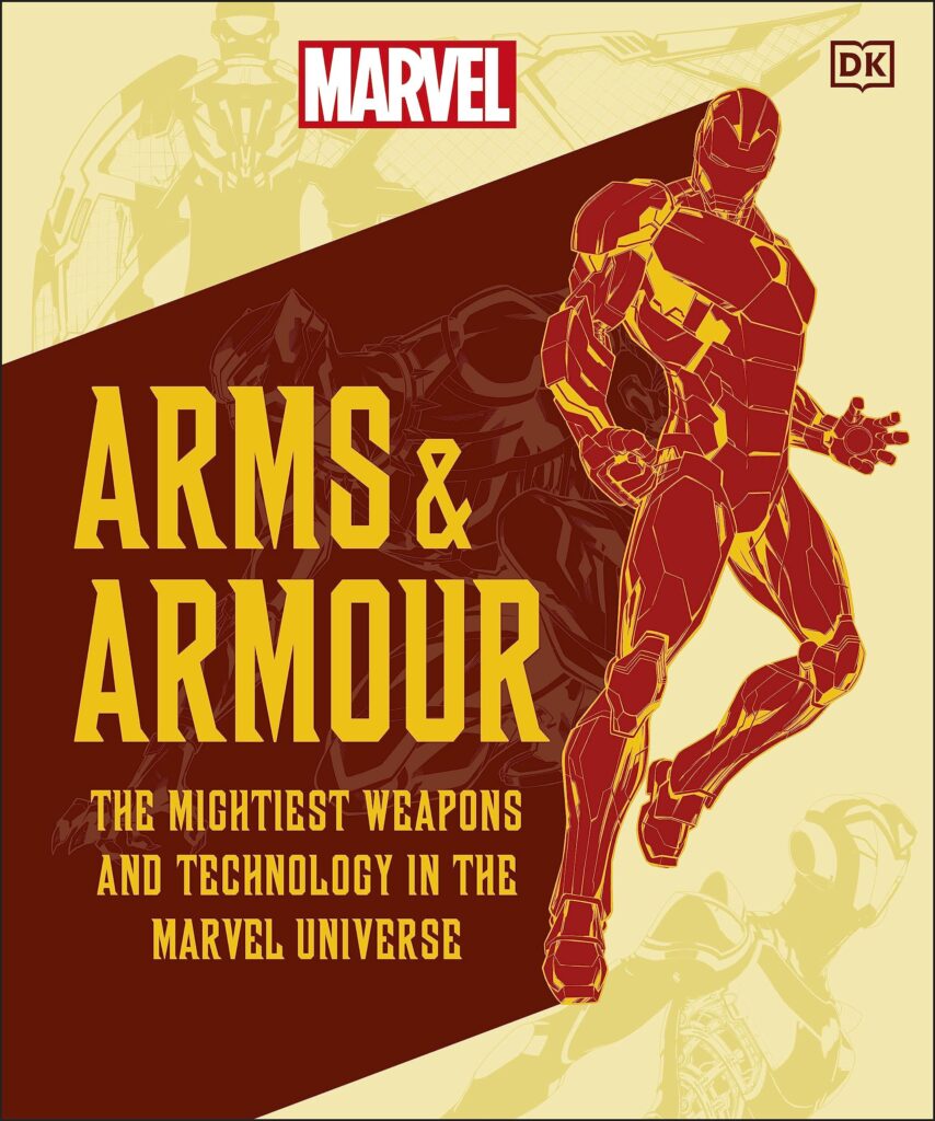 Marvel Arms and Armour: The Mightiest Weapons and Technology in the Universe - Cover