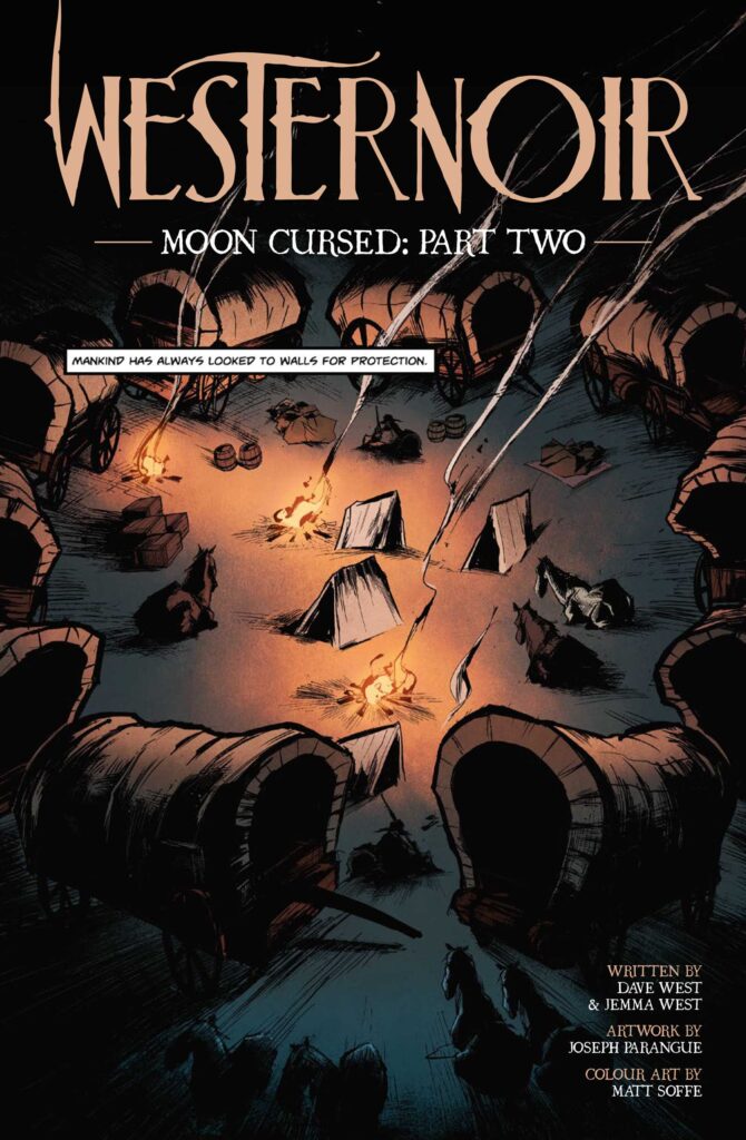 Quantum #2 - “WesterNoir: Moon Cursed” Part Two, written and lettered by Dave West, artist Joseph Parangue, colourist Matt Soffe