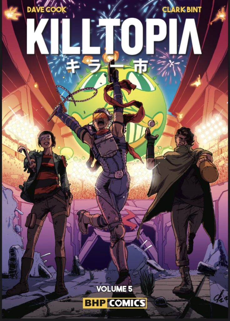 Killtopia by Dave Cook and Clark Bint