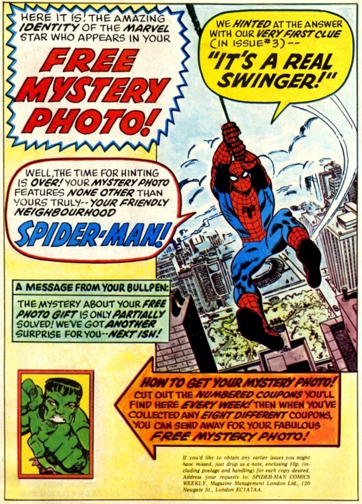 Issue 8 reveals that the mysterious free gift is ‘A REAL SWINGER’ because it features none other than your friendly neighbourhood Spider-Man! But the mystery about the free photo gift is still only partially solved! (Give me strength...)