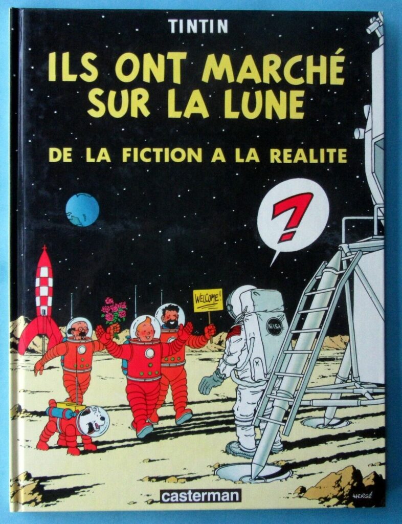 Ils Ont Marché Sur La Lune – de la Fiction à la Réalité (Casterman, 1993)