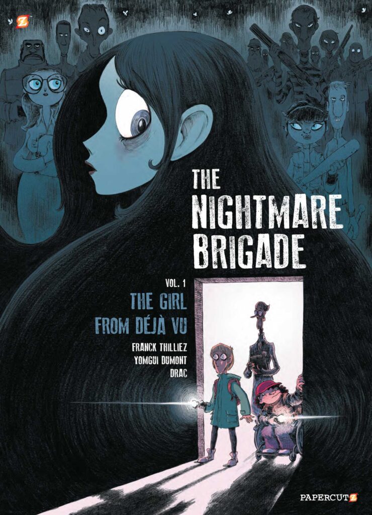 The Nightmare Brigade Volume One, original work by Franck Thillez, translated by Joe Johnson, published in English by NBM/Papercutz