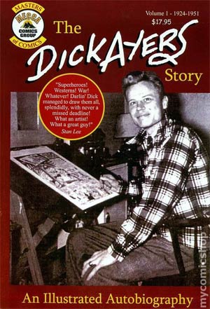 The Dick Ayers Story: An Illustrated Autobiography