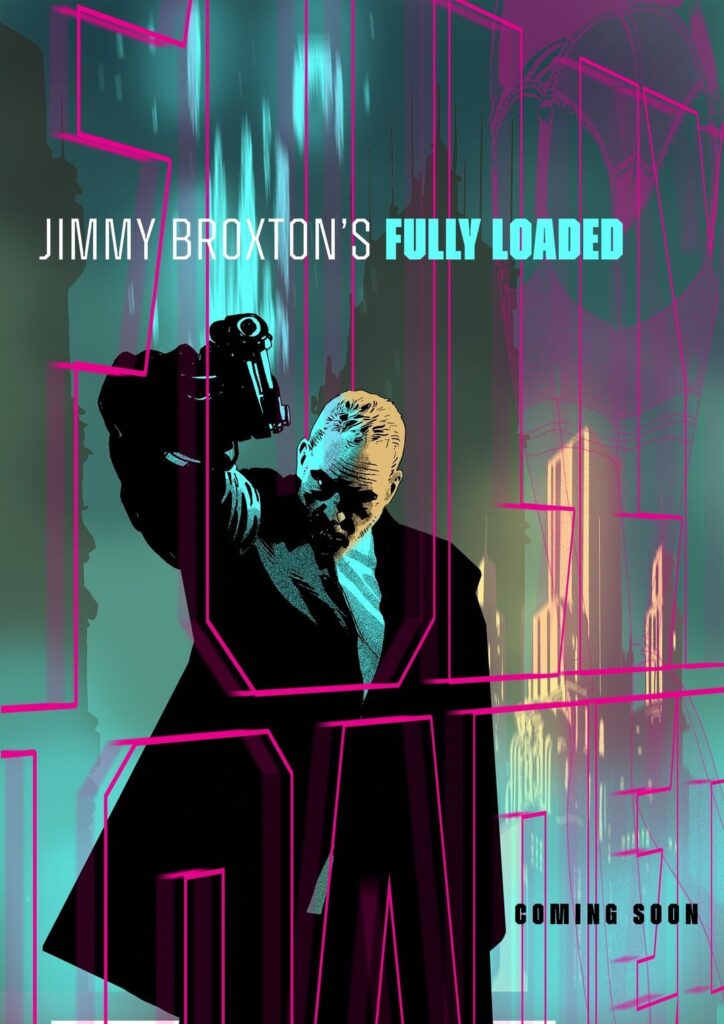 Jimmy Broxton’s exclusive Bristol Expo variant cover for his new comic series, Fully Loaded, debuting later this year